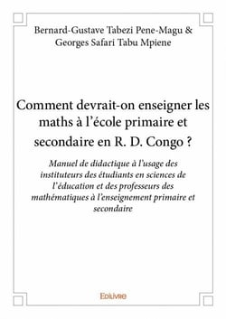 Comment devrait-on enseigner les maths à l'école primaire et secondaire en r. d. congo ?