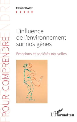 L'influence de l'environnement sur nos gènes : Émotions et sociétés nouvelles