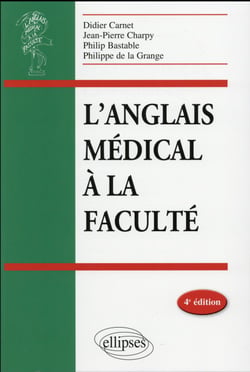 L'Anglais Médical À La Faculté - 4E Édition