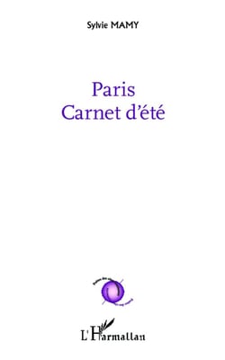 Paris, carnet d'ete