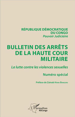 Bulletin des arrêts de la Haute Cour militaire - la lutte contre les violences sexuelles