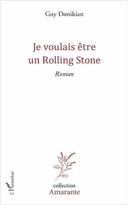 Je voulais être un Rolling Stone