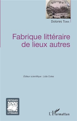 Fabrique litteraire des lieux autres