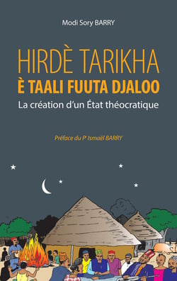 Hirde tarikha e taali fuuta djaloo - la création d'un état théocratique