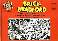 Brick bradford strips quotidiens tome 11 : le trone de titania (3eme partie)