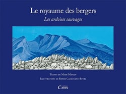 Le royaume des bergers, les ardoises sauvages