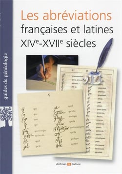 Les abréviations françaises et latines XIVe-XVIIIe siècles