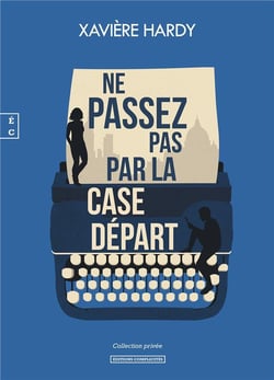 Ne passez pas par la case départ	