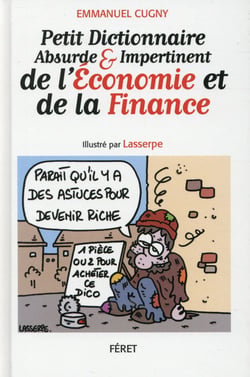 Petit Dict. Absurde économie   Finance