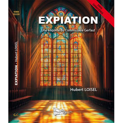 Expiation : Une enquête du Commissaire Gerfaut