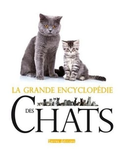 La Grande Encyclopedie Des Chats