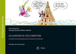 Les chantiers de l'éco-conception - les conditions d'une pratique pérenne par les acteurs de la construction