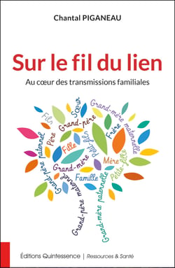 Sur le fil du lien - au coeur des transmissions familiales