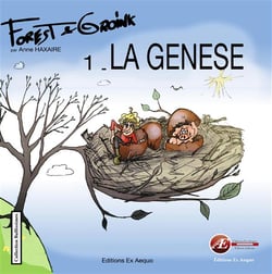 Forest & Groink t.1 - la genèse