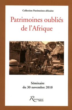 Patrimoines oubliés d'Afrique