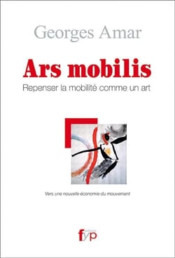 Ars mobilis - une esthétique de la mobilité