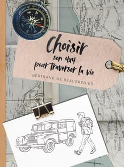 Choisir son 4x4 pour traverser la vie