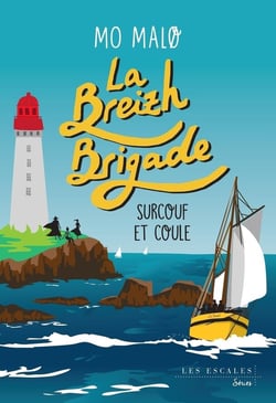 La Breizh Brigade - Tome 5 Surcouf et coule