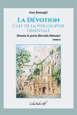 La dévotion, clef de la philosophie orientale t.2