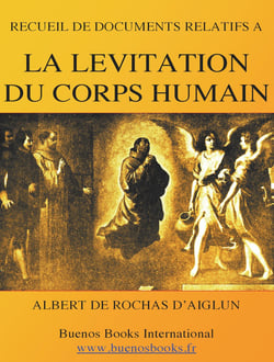 Recueil de Documents Relatifs a la Levitation Du Corps Humain : (Suspension Magnetique - 1897)