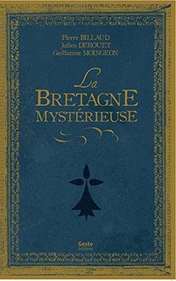 La Bretagne mystérieuse