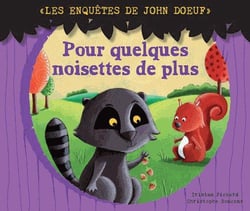 Les enquêtes de John Doeuf - pour quelques noisettes de plus