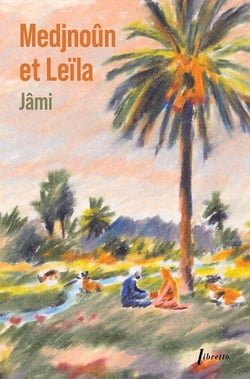 Medjnoûn et Leïla