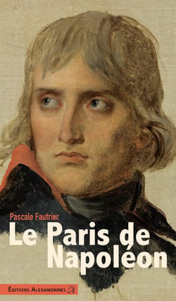 Le Paris de Napoléon