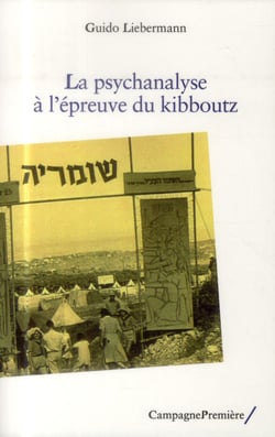 La psychanalyse à l'épreuve du kibboutz