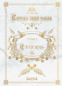 Codex mot rose t.1 - cineris