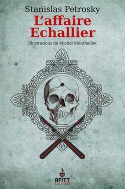 L'affaire Echallier - surin d'apache 2