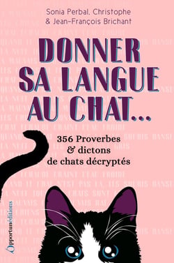 Donner sa langue au chat