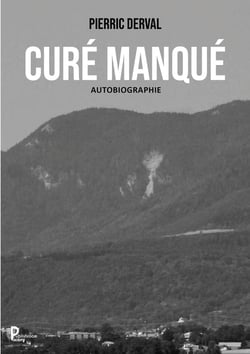 Curé manqué : autobiographie