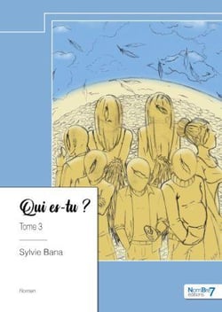 Qui es-tu ? Tome 3