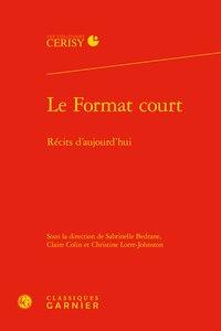 Le format court - récits d'aujourd'hui