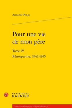 Pour une vie de mon père Tome 4 : Rétrospective, 1943-1945