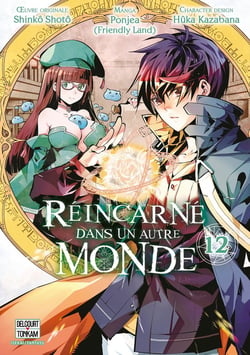 Réincarné dans un autre monde Tome 12
