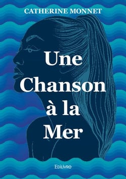 Une Chanson à la Mer