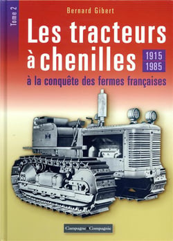 Les tracteurs à chenilles à la conquête des campagnes françaises