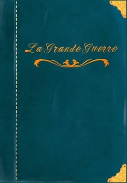 La Grande Guerre
