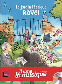 Le jardin feerique de maurice ravel.