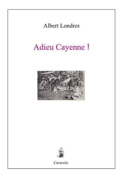 Adieu Cayenne !