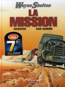 Wayne Shelton Tome 1 : la mission
