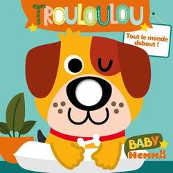 Trouloulou Tome 1 : tout le monde debout !