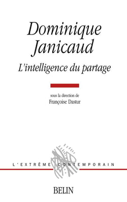 Dominique Janicaud - l'intelligence du partage