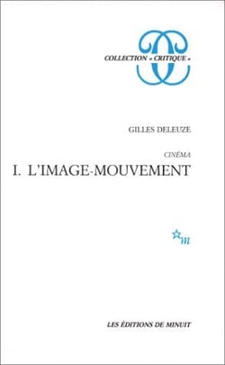 Cinéma Tome 1 : L'image-mouvement