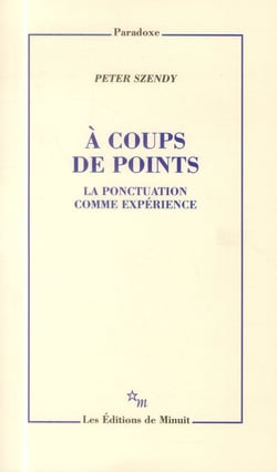 À coup de points - la ponctuaction comme expérience
