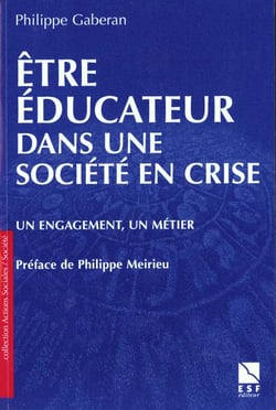 Être éducateur dans une société en crise