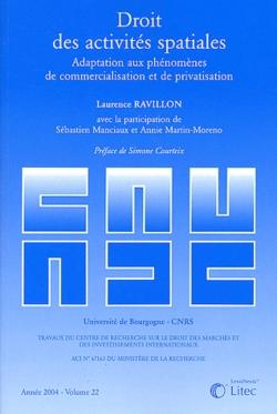 Droit des activités spatiales - adaptation aux phénomènes de commercialisation et de privatisation