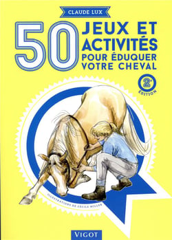 50 jeux et activités pour le cheval